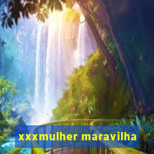 xxxmulher maravilha